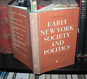 Imagen del vendedor de ASPECTS OF EARLY NEW YORK SOCIETY AND POLITICS a la venta por Evolving Lens Bookseller