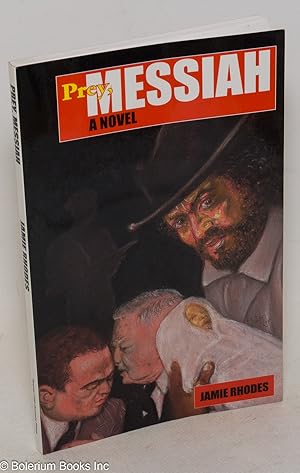 Seller image for Prey, Messiah; a novel for sale by Bolerium Books Inc.