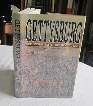 Gettysburg: The Pivotal Battle of the Civil War