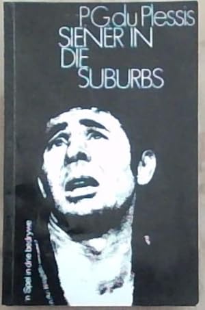 Seller image for Siener in Die Suburbs: 'n Spel in Drie Bedrywe for sale by Chapter 1