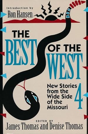 Image du vendeur pour The Best of the West New Stories from the West Side of the Missouri 4 mis en vente par Good Books In The Woods