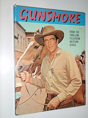 Seller image for Gunsmoke: From the Thrilling Television Western Series for sale by Westgate Bookshop