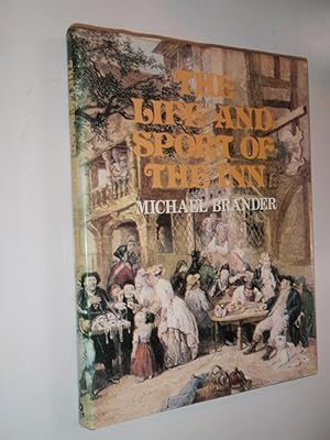 Seller image for The Life and Sport of the Inn for sale by Westgate Bookshop