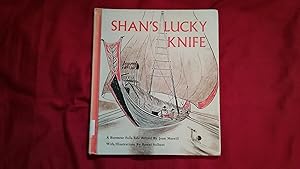 Seller image for SHAN'S LUCKY KNIFE for sale by Betty Mittendorf /Tiffany Power BKSLINEN