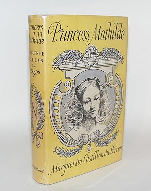 Seller image for PRINCESS MATHILDE for sale by Rothwell & Dunworth (ABA, ILAB)
