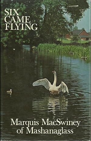 Seller image for Six Came Flying for sale by Chaucer Head Bookshop, Stratford on Avon