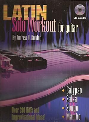 The Latin Solo Workout for Guitar (audio CD included)