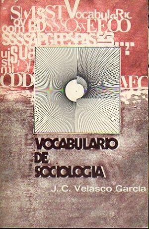 Seller image for VOCABULARIO DE SOCIOLOGA. for sale by angeles sancha libros