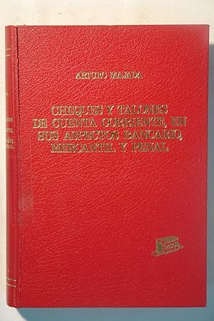 Bild des Verkufers fr Cheques y talones de cuenta corriente, en sus aspectos bancario, mercantil y penal zum Verkauf von NOMBELA LIBROS USADOS