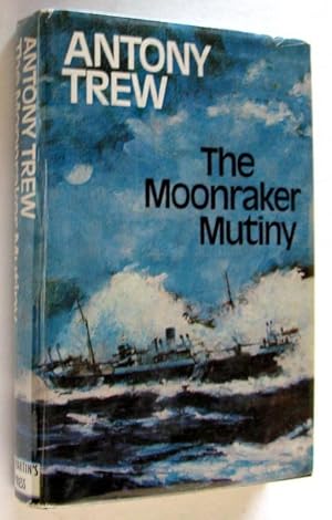 Seller image for The Moonraker Mutiny for sale by Trilby & Co. Books
