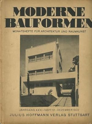 Moderne Bauformen Jahrgang XXXI Heft 12 Dezember 1932