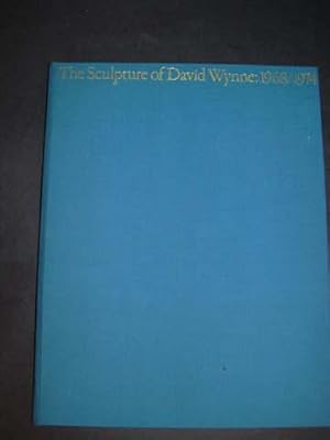 The Sculpture of David Wynne 1968/1974