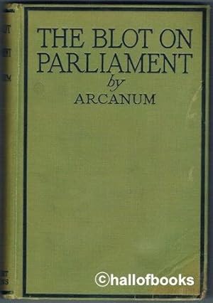 The Blot On Parliament And The Cleansing