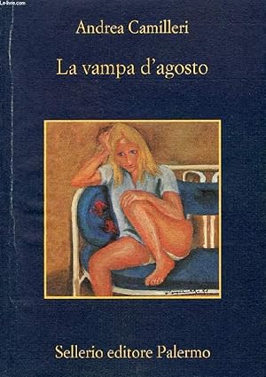 Immagine del venditore per LA VAMPA D'AGOSTO venduto da Le-Livre