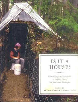 Bild des Verkufers fr Is It a House? Archaeological Excavations at English Camp, San Juan Island, Washington zum Verkauf von Paperback Recycler