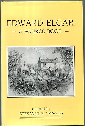 Image du vendeur pour Edward Elgar : A Source Book mis en vente par Jonathan Gibbs Books
