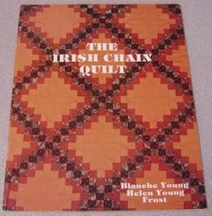 Seller image for The Irish Chain Quilt for sale by Books of Paradise