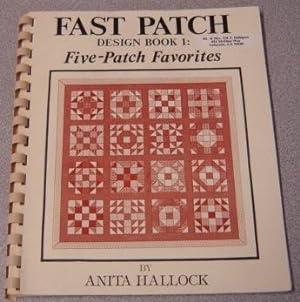 Seller image for Fast Patch Design Book 1: Five-Patch Favorites for sale by Books of Paradise