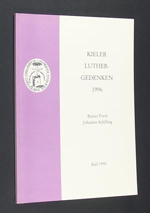 Immagine del venditore per Kieler Luther-Gedenken 1996. [Reiner Preul und Johannes Schilling]. Herausgegeben von der Theologischen Fakultt der Christian-Albrechts-Universitt zu Kiel. venduto da Antiquariat Kretzer