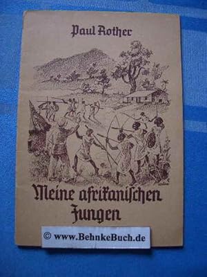 Bild des Verkufers fr Meine afrikanischen Jungen. zum Verkauf von Antiquariat BehnkeBuch