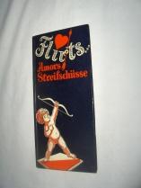 Seller image for Flirts Amors Streifschusse for sale by dadsbooks