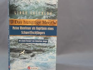 Bild des Verkufers fr Das hungrige Meer : meine Abenteuer als Kapitnin eines Schwertfischfngers. Aus dem Amerikan. von Jutta Koch, Ullstein ; 36269 zum Verkauf von Antiquariat-Fischer - Preise inkl. MWST