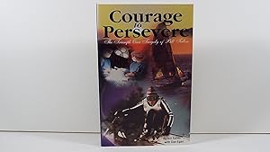 Courage to Persevere