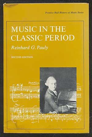 Seller image for Music in the Classic Period for sale by Between the Covers-Rare Books, Inc. ABAA