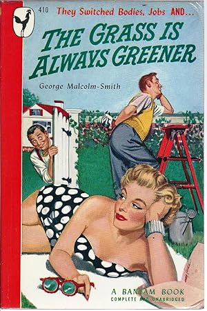 Seller image for The Grass is Always Greener for sale by John McCormick