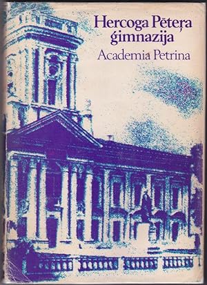 Hercoga Petera Gimnazija Academia Petrina 1775-1975. Rakstu Krajums