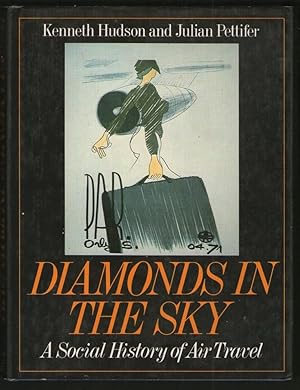 Bild des Verkufers fr Diamonds in the Sky - A Social History of Air Travel zum Verkauf von Plane Tree Books