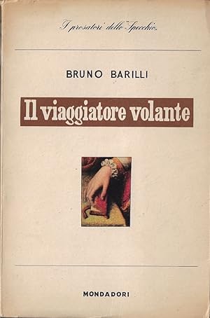 Bild des Verkufers fr Il viaggiatore volante - I. edizione agosto 1946 zum Verkauf von ART...on paper - 20th Century Art Books