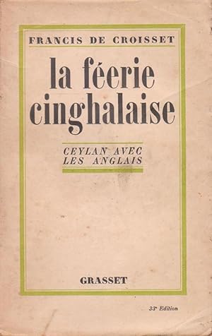 Féérie cinghalaise (La), Ceylan avec les anglais