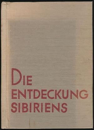 Seller image for Die Entdeckung Sibiriens. for sale by Antiquariat Lenzen