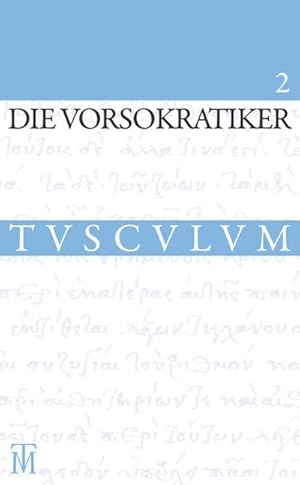 Immagine del venditore per Die Vorsokratiker Parmenides, Zenon, Empedokles. Bd.2 : Griechisch-Lateinisch-Deutsch venduto da AHA-BUCH GmbH