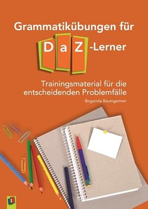 Bild des Verkufers fr Grammatikbungen fr DaZ-Lerner : Trainingsmaterial fr die entscheidenden Problemflle zum Verkauf von AHA-BUCH GmbH