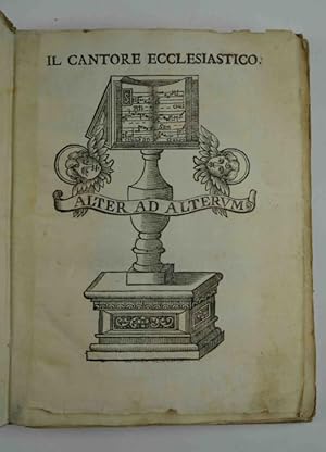 Immagine del venditore per Il cantore ecclesiastico per istruzione de' Religiosi Minori Conventuali, e benefizio comune di tutti gli ecclesiastici, del P. Giuseppe Frezza Dalle Grotte maestro in sacra teologia. Tomo primo (unico pubblicato). venduto da Studio Bibliografico Benacense