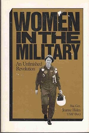 Seller image for Women in the Military An Unfinished Revolution for sale by Riverwash Books (IOBA)