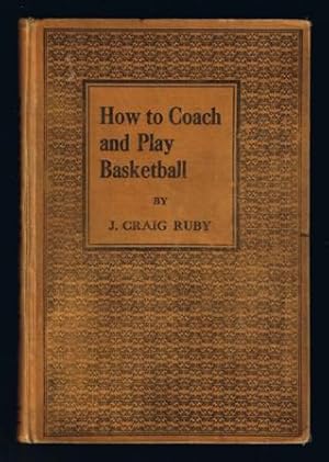 Seller image for How to Coach and Play Basketball for sale by Book Gallery // Mike Riley