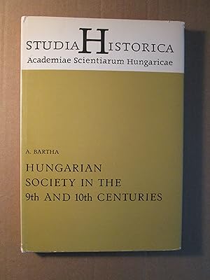 Hungarian Society in the 9th and 10th Centuries