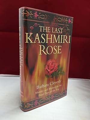 Seller image for The Last Kashmiri Rose for sale by Cheltenham Rare Books