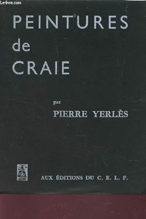 Imagen del vendedor de PEINTURES DE CRAIE / EDITION ORIGINALE. a la venta por Le-Livre