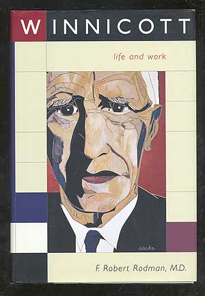 Image du vendeur pour Winnicott: Life and Work mis en vente par Between the Covers-Rare Books, Inc. ABAA