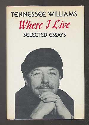 Seller image for Where I Live: Selected Essays for sale by Between the Covers-Rare Books, Inc. ABAA
