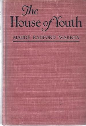 Seller image for THE HOUSE OF YOUTH for sale by Columbia Books, ABAA/ILAB, MWABA