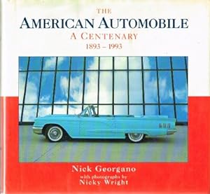 Seller image for The American Automobile: A Centenary: 1893-1993 for sale by Round Table Books, LLC