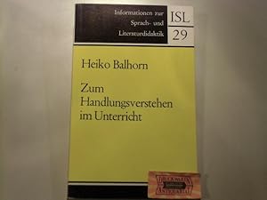 Bild des Verkufers fr Zum Handlungsverstehen im Unterricht. Informationen zur Sprach- und Literaturdidaktik 29. zum Verkauf von Druckwaren Antiquariat