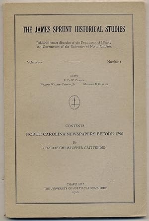 Seller image for The James Sprunt Historical Studies: Volume 20, Number 1: Contents: North Carolina Newspapers Before 1790 for sale by Between the Covers-Rare Books, Inc. ABAA