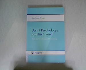 Bild des Verkufers fr Damit Psychologie praktisch wird : Texte zur Forschung und Ausbildung. zum Verkauf von Antiquariat Bookfarm