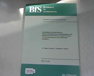 Imagen del vendedor de Quantitative probabilistische Sicherheitskriterien fr Genehmigung und Betrieb kerntechnischer Anlagen : Status und Entwicklung im internationalen Vergleich. BfS, Bundesamt fr Strahlenschutz, Fachbereich Kerntechnische Sicherheit. H. P. Berg ., Deutschland / Bundesamt fr Strahlenschutz / Fachbereich Kerntechnische Sicherheit: BfS-KT-Berichte ; 15 a la venta por Antiquariat Bookfarm